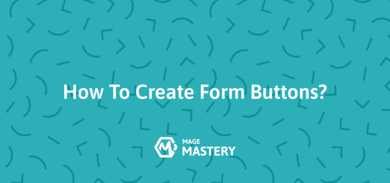 How to create Form Buttons?