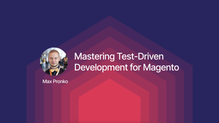 Mastering Test-Driven Development for Magento